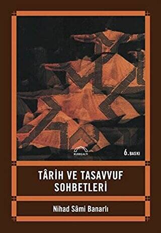 Tarih ve Tasavvuf Sohbetleri - 1