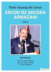 Tarih Yolunda Bir Ömür Ergün Öz Akçora Armağanı Cilt 2 - 1