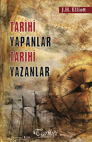 Tarihi Yapanlar Tarihi Yazanlar - 1