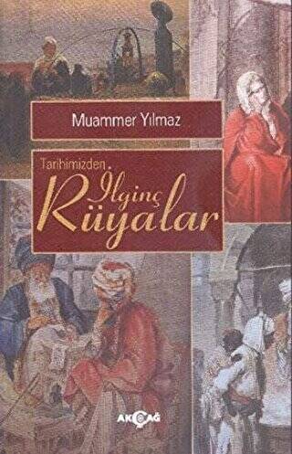 Tarihimizden İlginç Rüyalar - 1