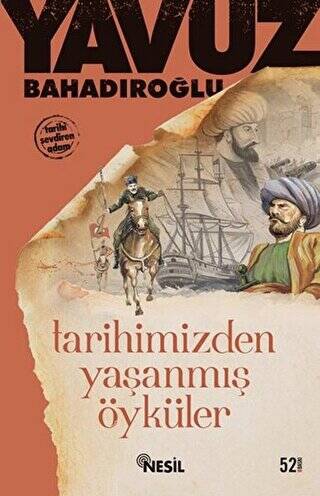 Tarihimizden Yaşanmış Öyküler - 1