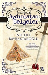 Tarihimizi Aydınlatan Belgeler - 1