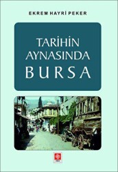 Tarihin Aynasında Bursa - 1