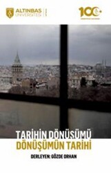 Tarihin Dönüşümü, Dönüşümün Tarihi - 1