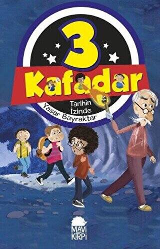 Tarihin İzinde - 3 Kafadar - 1