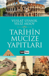 Tarihin Mucize Yapıtları - 1