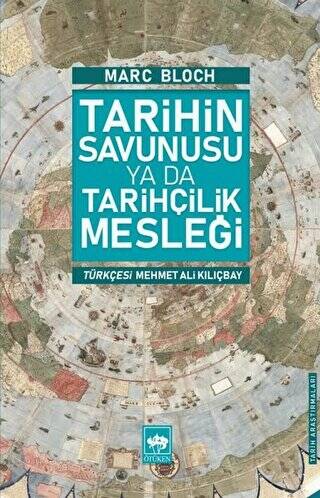 Tarihin Savunusu ya da Tarihçilik Mesleği - 1