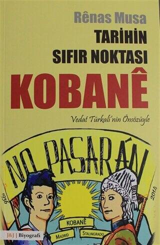 Tarihin Sıfır Noktası Kobane - 1