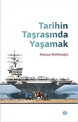 Tarihin Taşrasında Yaşamak - 1