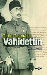 Tarihin Terazisinde Vahidettin - 1