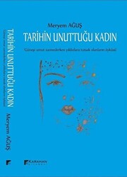 Tarihin Unuttuğu Kadın - 1