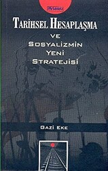 Tarihsel Hesaplaşma ve Sosyalizmin Yeni Stratejisi - 1