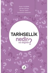 Tarihsellik Nedir Ne Değildir? - 1