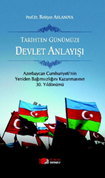 Tarihten Günümüze Devlet Anlayışı - 1