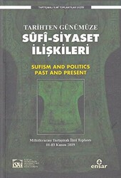 Tarihten Günümüze Sufi-Siyaset İlişkileri - 1