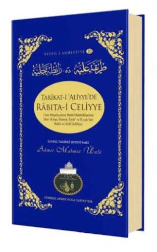 Tarikati Aliyyede Rabıtai Celiyye - 1