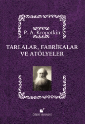 Tarlalar, Fabrikalar ve Atölyeler - 1