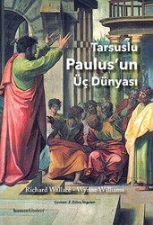 Tarsuslu Paulus’un Üç Dünyası - 1