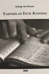 Tartışılan İncil Kanonu - 1