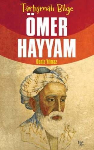 Tartışmalı Bilge Ömer Hayyam - 1