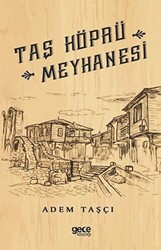 Taş Köprü Meyhanesi - 1