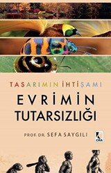 Tasarımın İhtişamı Evrimin Tutarsızlığı - 1