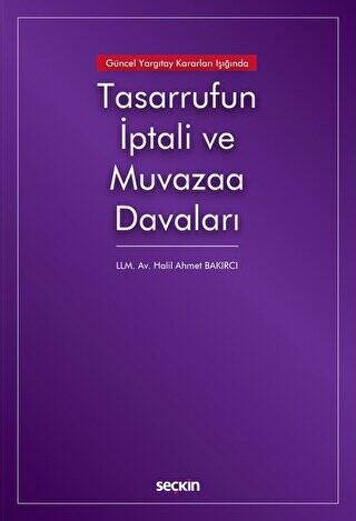 Tasarrufun İptali ve Muvazaa Davaları - 1