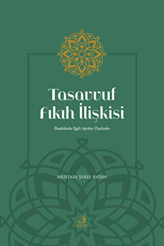 Tasavvuf Fıkıh İlişkisi - 1