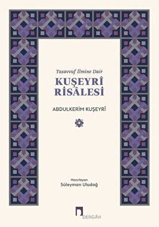 Tasavvuf İlmine Dair : Kuşeyri Risalesi - 1