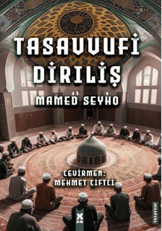 Tasavvufi Diriliş - 1