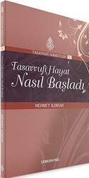 Tasavvufi Hayat Nasıl Başladı - 1