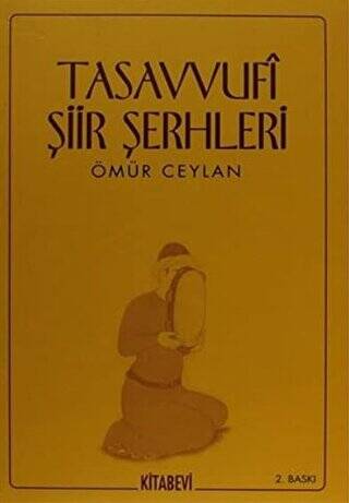 Tasavvufi Şiir Şerhleri - 1