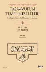 Tasavvufun Temel Meseleleri - 1