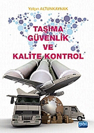 Taşıma Güvenlik ve Kalite Kontrol - 1