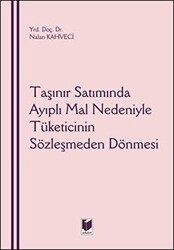 Taşınır Satımında Ayıplı Mal Nedeniyle Tüketicinin Sözleşmeden Dönmesi - 1