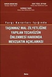 Taşınmaz Mal Zilyetliğine Yapılan Tecavüzün Önlenmesi Hakkında Mevzuatın Açıklanması - 1