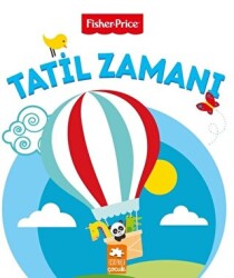 Tatil Zamanı - Fisher Price - 1