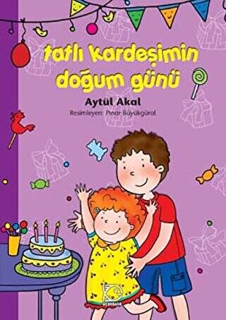 Tatlı Kardeşimin Doğum Günü - 1