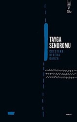 Tayga Sendromu - 1