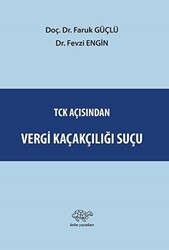 TCK Açısından Vergi Kaçakçılığı Suçu - 1