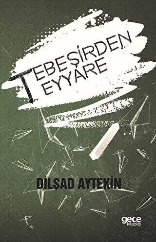 Tebeşirden Teyyare - 1