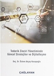 Tedarik Zinciri Yönetiminde Güncel Stratejiler ve Dijitalleşme - 1