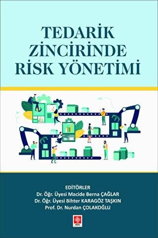 Tedarik Zincirinde Risk Yönetimi - 1