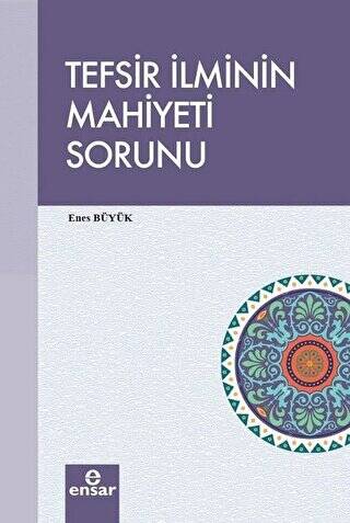 Tefsir İlminin Mahiyeti Sorunu - 1