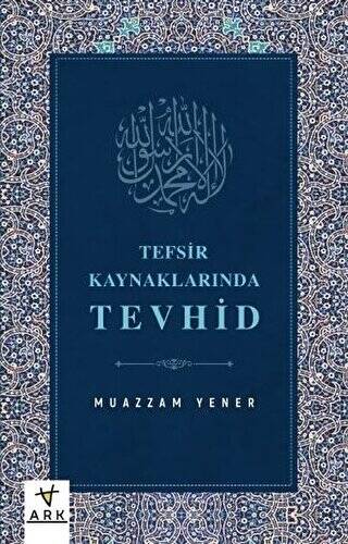 Tefsir Kaynaklarında Tevhid - 1