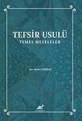 Tefsir Usulü Temel Meseleler - 1