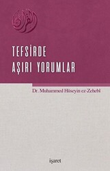 Tefsirde Aşırı Yorumlar - 1