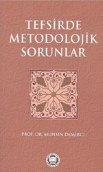 Tefsirde Metodolojik Sorunlar - 1