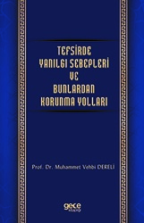 Tefsirde Yanılgı Sebepleri ve Bunlardan Korunma Yolları - 1