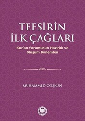 Tefsirin İlk Çağları - 1